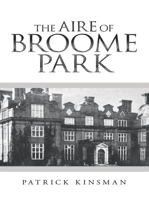 cover image of The Aire of Broome Park
